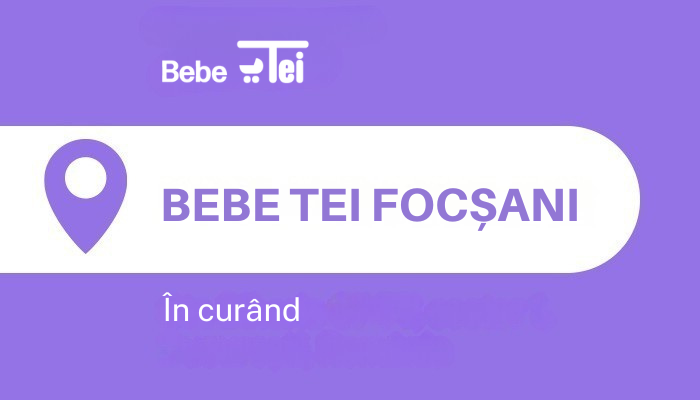 Bebe Tei Focșani